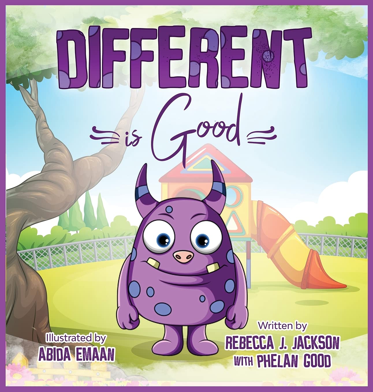 "Different is Good," the cover to a children's book by Phelan Good featuring a friendly horned purple monster.